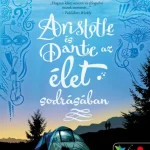 Legkelendőbb Aristotle és Dante az élet sodrásában (Aristotle és Dante 2.)
