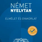 Azonnal elérhető Német nyelvtan - Elmélet és gyakorlat