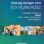 Zwanzig weniger eins - Egy híján húsz Azonnali szállítás