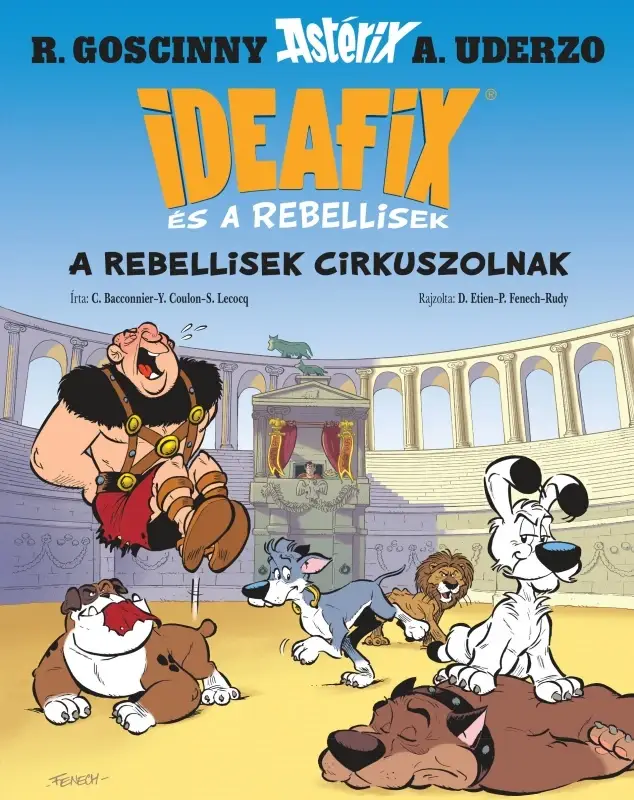 Ideafix 4. A rebellisek cirkuszolnak Szezonális akció