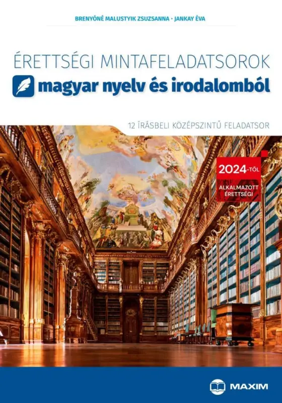 Akció Érettségi mintafeladatsorok magyar nyelv és irodalomból (12 írásbeli középszintű feladatsor)
