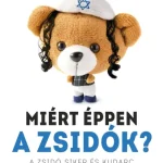 Legjobb ár Miért éppen a zsidók?