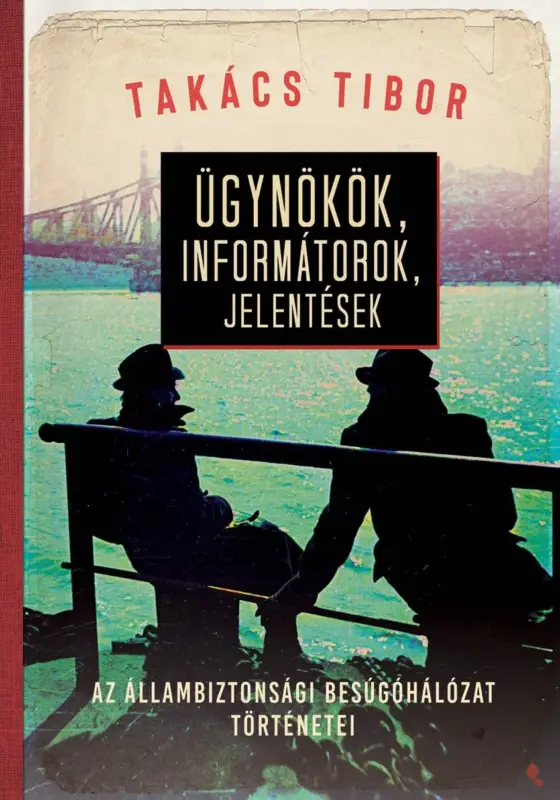 Ügynökök, informátorok, jelentések Expressz szállítás