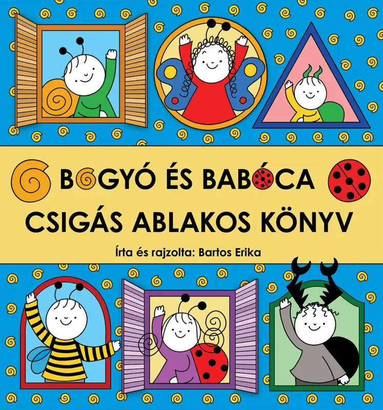 Bogyó és Babóca - Csigás ablakos könyv Kedvezmény