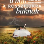 A nők a rosszfiúkra buknak Árengedmény