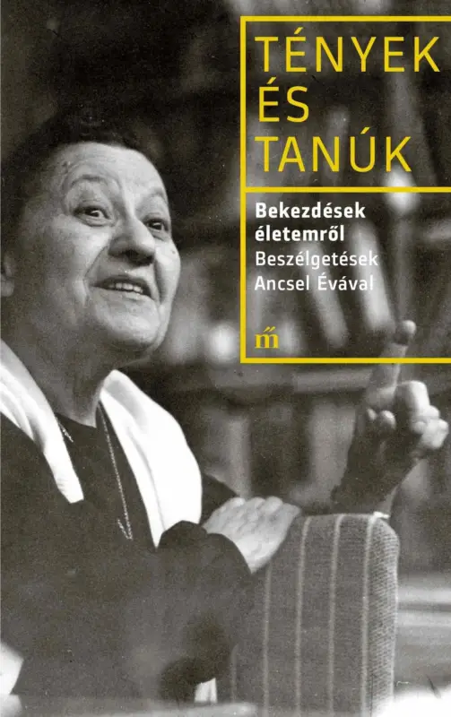 Bekezdések életemről. Beszélgetések Ancsel Évával Szuper ajánlat