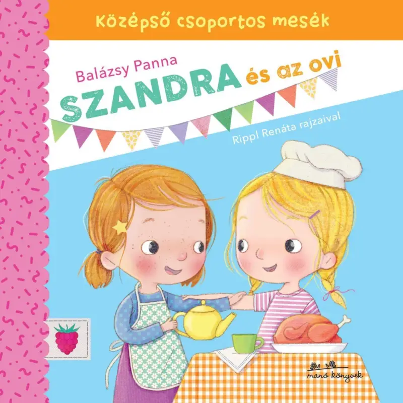 Olcsóbb Szandra és az ovi - Középső csoportos mesék