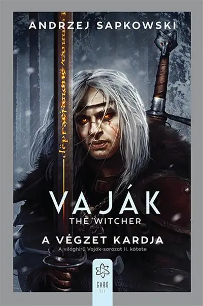 Azonnali szállítás Vaják II. - The Witcher - A végzet kardja
