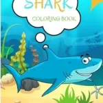 Shark Coloring Book byJacobs, Camelia; Expressz kézbesítés