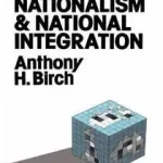 Szuper ajánlat Nationalism and National Integration byBirch, Anthony H.;