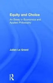 Equity and Choice byLe Grand, Julian; Alacsony ár