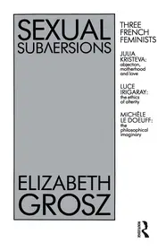 Akciós ár Sexual Subversions byGrosz, Elizabeth;