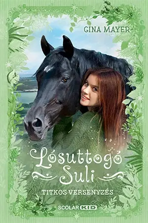 Biztonságos fizetés Titkos versenyzés - Lósuttogó Suli 3.