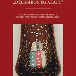 „Délibábos ég alatt” Azonnal elérhető