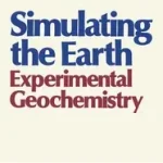 Simulating the Earth byHolloway, J.R.; Wood, B.J.; Végkiárusítás