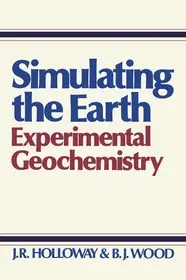 Simulating the Earth byHolloway, J.R.; Wood, B.J.; Végkiárusítás