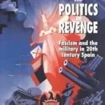 Gyors szállítás The Politics of Revenge byPreston, Paul;