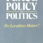 Kihagyhatatlan ajánlat Place, Policy and Politics byHarloe, Michael; Pickvance, C.G.; Urry, John;