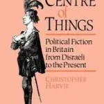 The Centre of Things byHarvie, Christopher; Korlátozott ajánlat