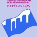 Planning, Politics and the State byLow, Nicholas; Különleges ajánlat