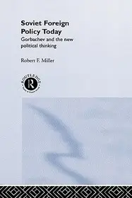 Expressz kézbesítés Soviet Foreign Policy Today byMiller, Robert F.;