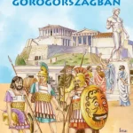 Olvass velünk! (2) - Élet az ókori Görögországban Végkiárusítás