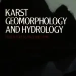 Utolsó esély Karst Geomorphology and Hydrology byFord, D.C.; Williams, P.W.;