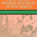 Exkluzív ajánlat Geology and Mineral Resources of West Africa byWright;