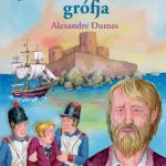 Olvass velünk! (3) - Monte Cristo grófja Legnépszerűbb
