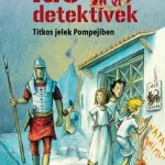 Akciós ár Titkos jelek Pompejiben