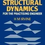 Structural Dynamics for the Practising Engineer byIrvine, H.M.; Kihagyhatatlan ajánlat