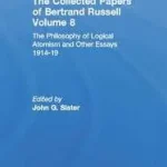 Legjobb ár The Collected Papers of Bertrand Russell, Volume 8 bySlater, John;