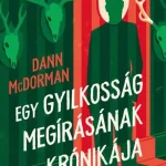 Árcsökkenés Egy gyilkosság megírásának krónikája