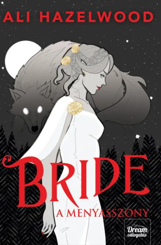 Bride - A menyasszony Korlátozott ajánlat