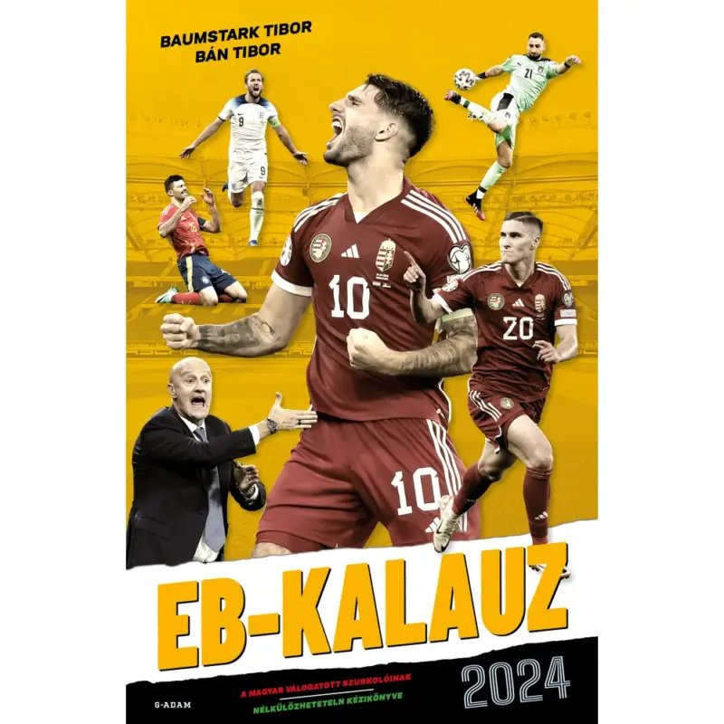 Outlet EB-KALAUZ 2024 - A magyar szurkolók nélkülözhetetlen kézikönyve
