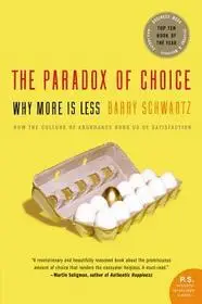 Akciós ár The Paradox of Choice bySchwartz, Barry;
