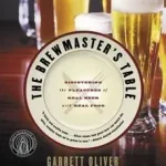 Prémium The Brewmaster's Table byOliver, Garrett;