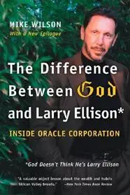 Ajánlat The Difference Between God and Larry Ellison byWilson, Mike;