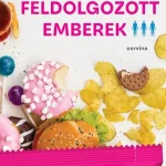 Szuper ajánlat Ultra-feldolgozott emberek