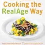 Cooking the RealAge Way byRoizen, Michael F.; Olcsóbb