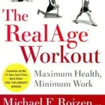 The RealAge Workout byRoizen, Michael F.; Exkluzív ajánlat