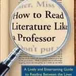 Végkiárusítás How to Read Literature Like a Professor byFoster, Thomas C.;