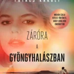 Záróra a Gyöngyhalászban Különleges ajánlat