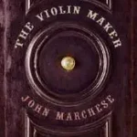 The Violin Maker byMarchese, John; Akció