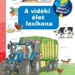 A vidéki élet lexikona - Mit, Miért, Hogyan? (Mini) Korlátozott ajánlat
