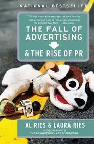 Árcsökkenés The Fall of Advertising and the Rise of PR byRies, Al;