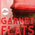 Garnet Flats (The Edens Series, Book 3) Vedd meg most