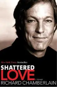 Shattered Love byChamberlain, Richard; Olcsóbb