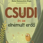 Csudi és az elnémult erdő Vásárlói kedvenc