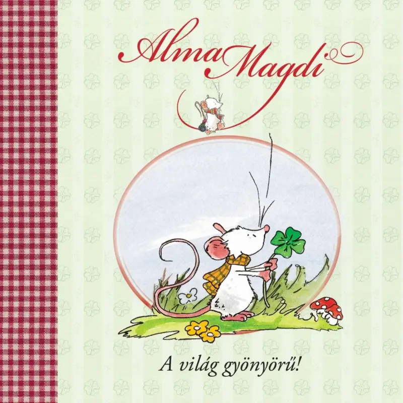 Alma Magdi - A világ gyönyörű! Népszerű